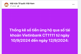 Mặt trận Tổ quốc công bố số tiền 385 tỷ hỗ trợ 20 tỉnh khắc phục bão lũ  第6张